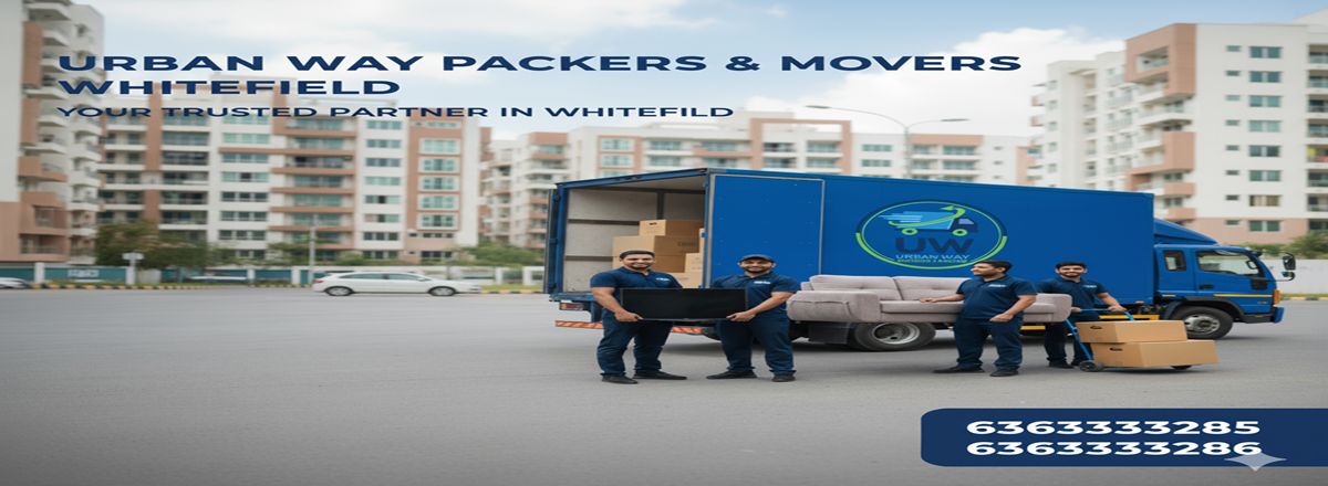 Best packers and movers in Whitefield, Bangalore